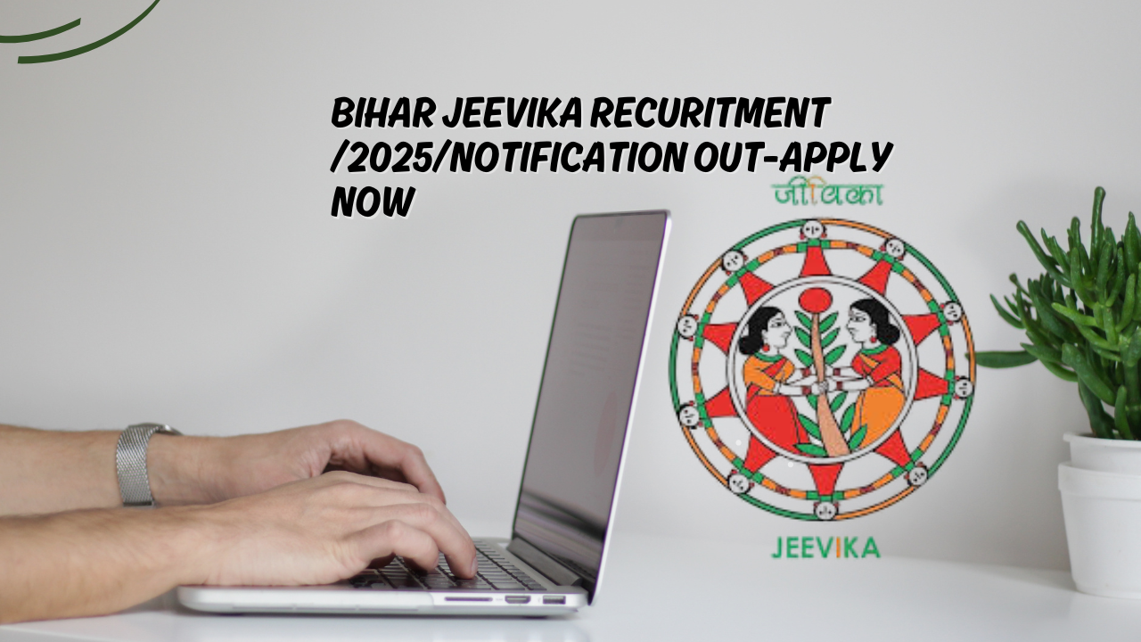 Bihar Jeevika Recruitment 2025 Notification Out